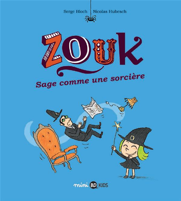 Emprunter Zouk Tome 9 : Sage comme une sorcière livre