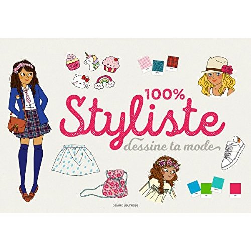 Emprunter 100 % styliste. Dessine ta mode livre