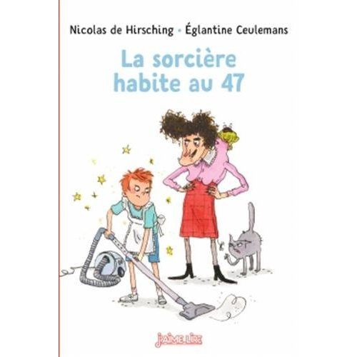 Emprunter La sorcière habite au 47 livre