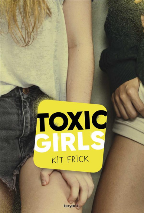 Emprunter Toxic Girls livre