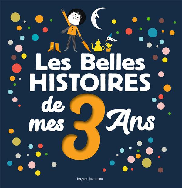 Emprunter Les Belles histoires de mes 3 ans livre