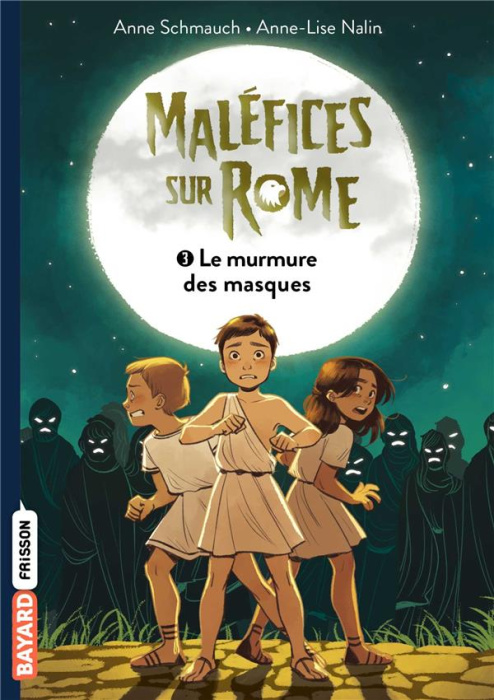 Emprunter Maléfice sur Rome Tome 3 : Le murmure des masques livre