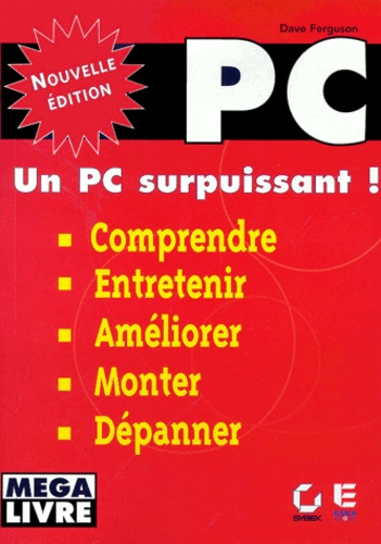 Emprunter PC SOS. Comprendre, entretenir, améliorer, monter et dépanner un PC livre