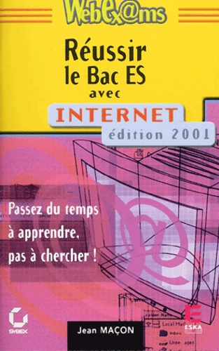 Emprunter Réussir le Bac ES avec Internet. Edition 2001 livre