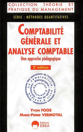 Emprunter Comptabilité générale et analyse comptable. Un e approche pédagogique, 2ème édition livre