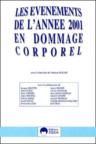 Emprunter Les événements de l'année 2001 en dommage corporel livre