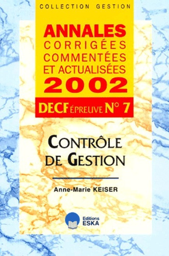 Emprunter DECF N° 7 Contrôle de gestion. Annales corrigées, commentées et actualisées 2002 livre