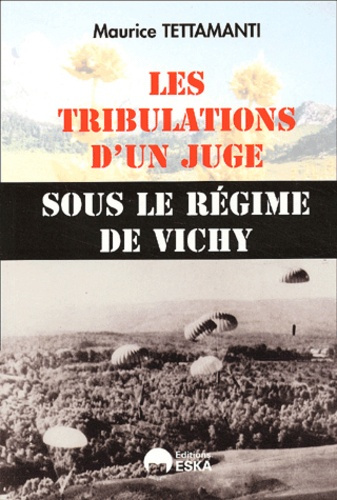 Emprunter Les tribulations d'un juge sous le régime de Vichy livre