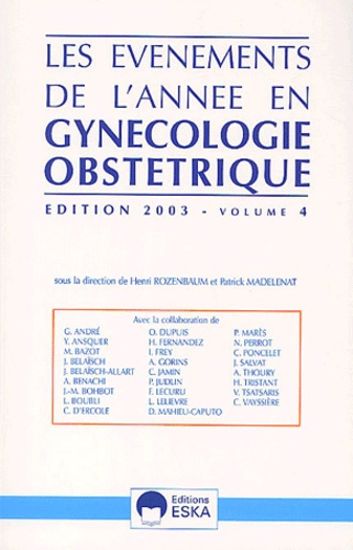 Emprunter Les événements de l'année en gynécologie-obstétrique Volume 4 Edition 2003 livre