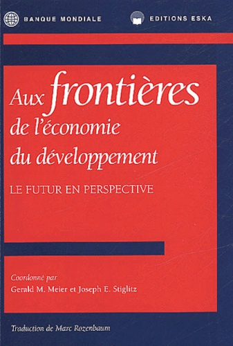 Emprunter Aux frontières de l'économie du développement. Le futur en perspective livre