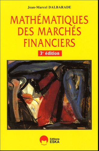 Emprunter Mathématiques des marchés financiers. 3e édition livre