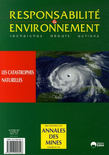 Emprunter Responsabilité & environnement N° 40, Octobre 2005 : Les catastrophes naturelles livre