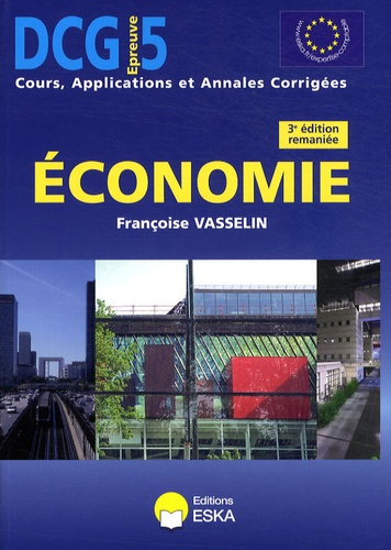 Emprunter Economie DCG 5. Cours, applications et annales corrigées, 3e édition livre