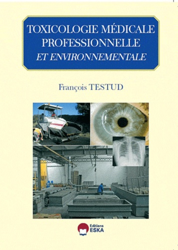 Emprunter Pathologie toxique professionnelle et environnementale livre