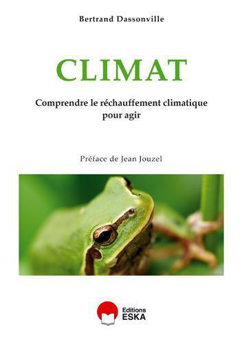 Emprunter Climat. Comprendre le réchauffement climatique pour agir livre