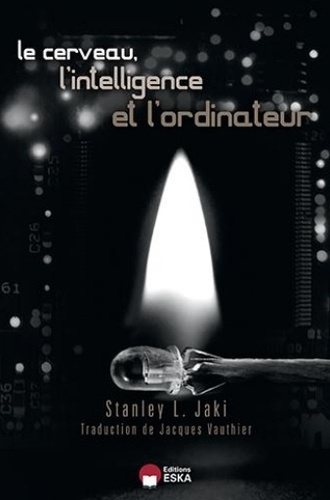 Emprunter Le cerveau, l'intelligence et l'ordinateur livre