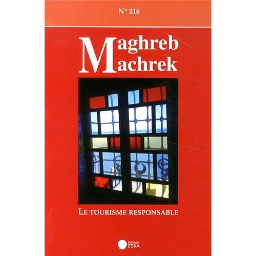 Emprunter Maghreb-Machrek N° 216, Automne 2013 : Le tourisme responsable livre