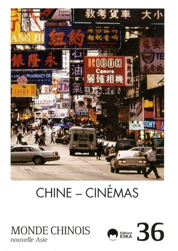 Emprunter Monde chinois N° 36 : Chine - Cinémas livre