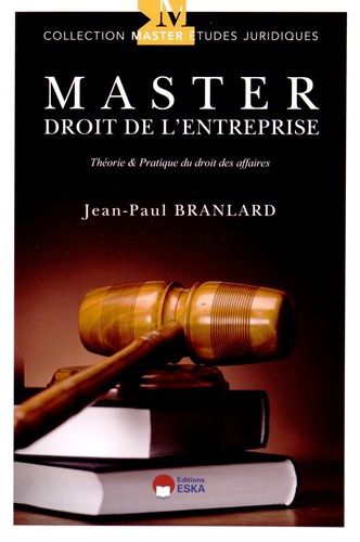 Emprunter Master droit de l'entreprise. Théorie & pratique du droit des affaires livre