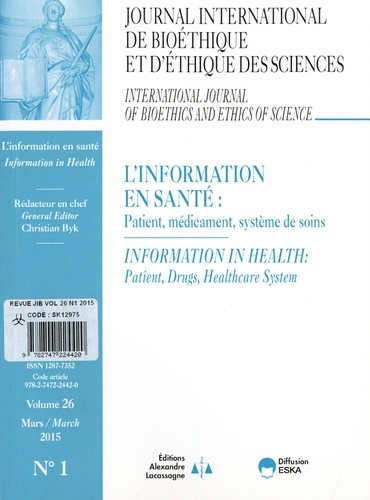 Emprunter Journal International de Bioéthique Volume 26 N° 1, mars 2015 : L'information en santé : patient, mé livre