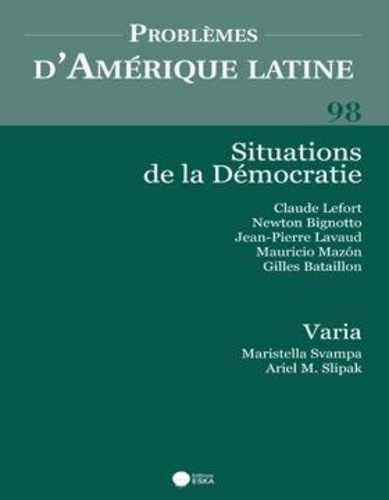 Emprunter Problèmes d'Amérique latine N° 98 : Situations de la démocratie livre
