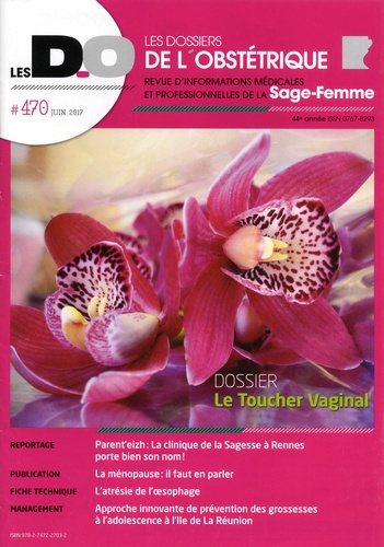 Emprunter Les dossiers de l'obstétrique N° 470, juin 2017 livre