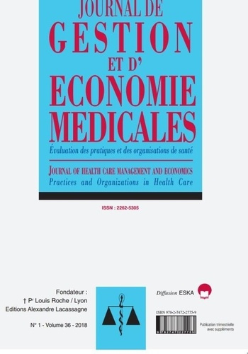 Emprunter Journal de gestion et d'économie médicales Volume 36 N° 1, 2018 : Evaluation des pratiques et des or livre