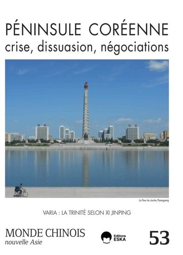 Emprunter Monde chinois N° 53 : Péninsule coréenne, crise, dissuasion, négociations livre
