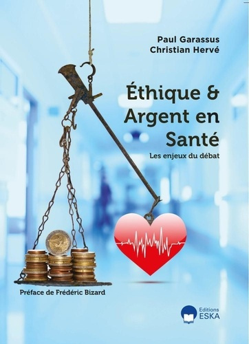 Emprunter Ethique & Argent en Santé. Les enjeux du débat livre