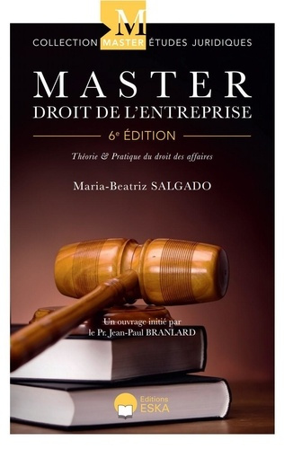 Emprunter Master Droit de l'Entreprise. Théorie et Pratique du Droit des Affaires, Edition 2024 livre