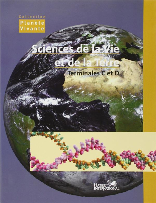 Emprunter SVT Terminale C ET D Elève livre