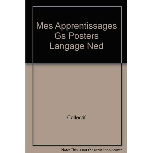 Emprunter MES APPRENTISSAGES GS POSTERS LANGAGE NED livre