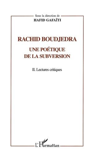Emprunter RACHID BOUDJEDRA : UNE POETIQUE DE LA SUBVERSION livre