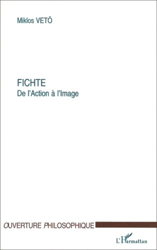 Emprunter Fichte. De l'action à l'image livre