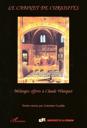 Emprunter CABINET DE CURIOSITES : MELANGES OFFERTS A CLAUDE WANQUET livre