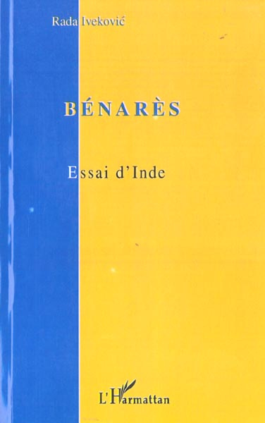 Emprunter BENARES, ESSAI D'INDE livre