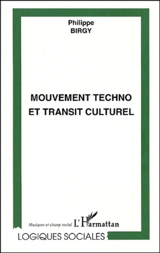 Emprunter Mouvement techno et transit culturel livre