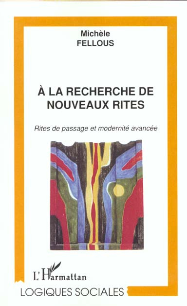 Emprunter A la recherche de nouveaux rites. Rites de passage et modernité avancée livre
