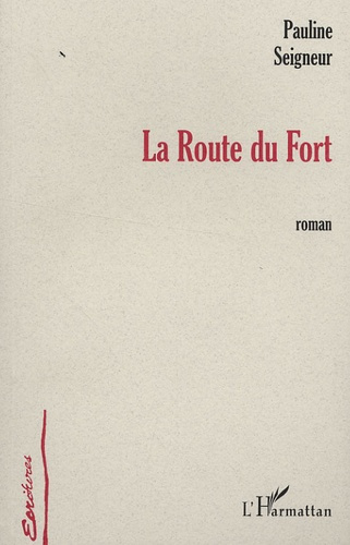 Emprunter La route du Fort livre