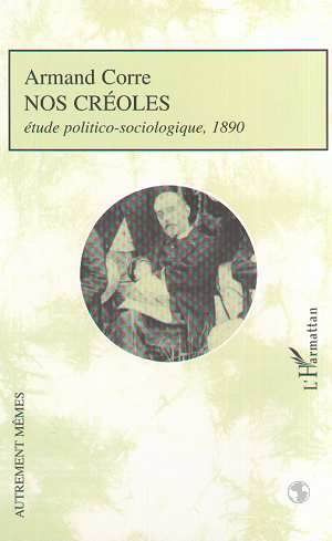 Emprunter NOS CREOLES : ETUDE POLITICO SOCIOLOGIQUE livre