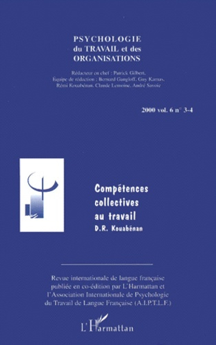 Emprunter Psychologie du Travail et des Organisations Volume 6 N° 3-4 / 2000 : Compétences collectives au trav livre