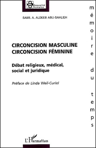 Emprunter Circoncision masculine, circoncision féminine. Débat religieux, médical, social et juridique livre
