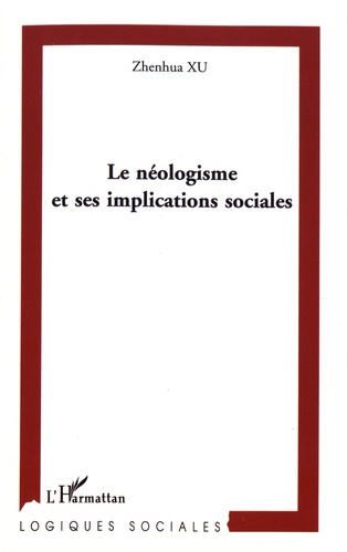Emprunter Le néologisme et ses implications sociales livre