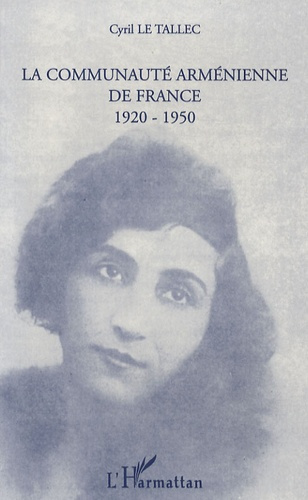 Emprunter La communauté arménienne de France. 1920-1950 livre
