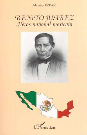 Emprunter Benito Juarez. Héros national mexicain livre