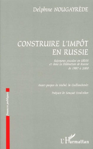 Emprunter Construire l'impôt en Russie. Réformes fiscales en URSS et dans la Fédération de Russie de 1987 à 20 livre