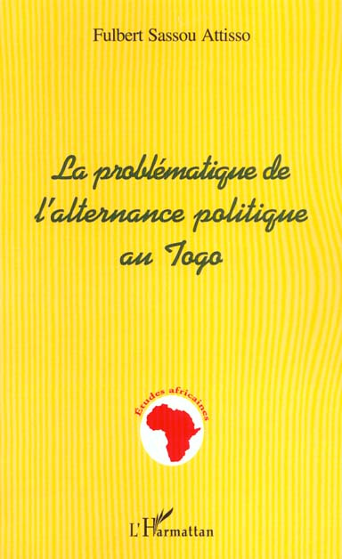 Emprunter La problématique de l'alternance politique au Togo livre