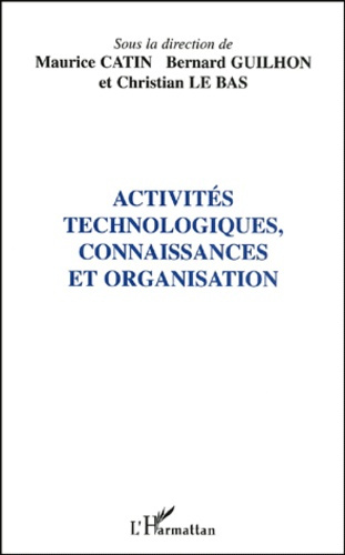 Emprunter Activités technologiques, connaissances et organisation livre