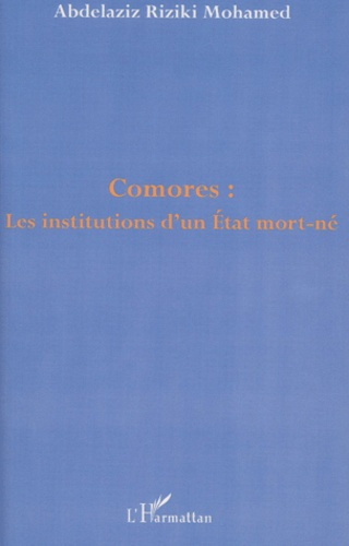 Emprunter Comores : les institutions d'un Etat mort-né livre