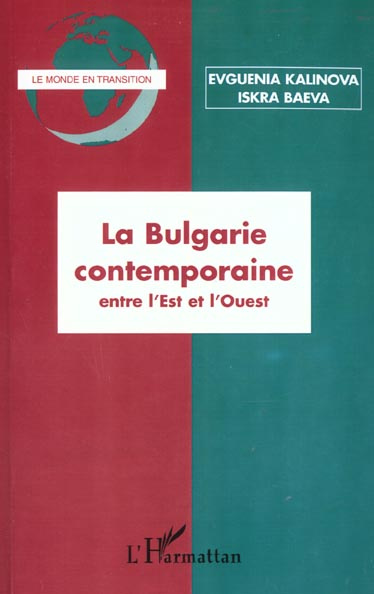 Emprunter La Bulgarie contemporaine entre l'Est et l'Ouest livre